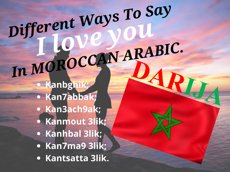different ways to say i love you in darija, moroccan arabic